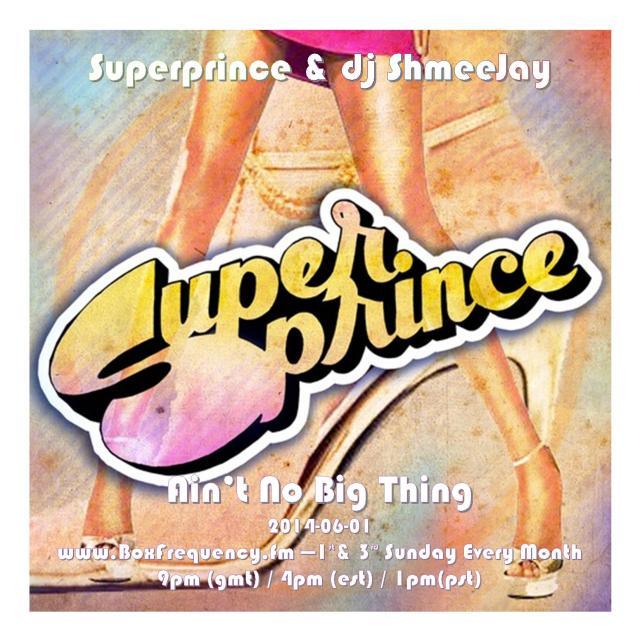 Superprince_Ain't No Big Thing-Freq